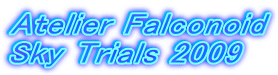 Atelier Falconoid
Sky Trials 2009